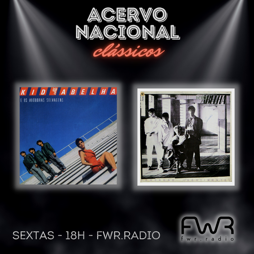 Acervo Nacional - Kid Abelha e os Aboboras Selvagens - Seu Espião - Educação Sentimental - 18.11.202