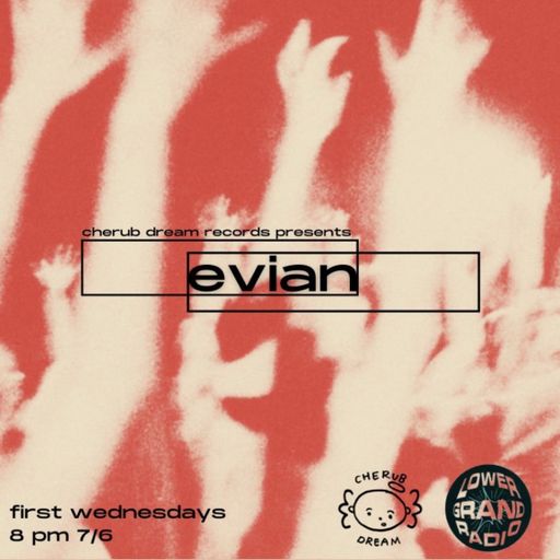 Evian x Cherub Dream Records (07.06.22)