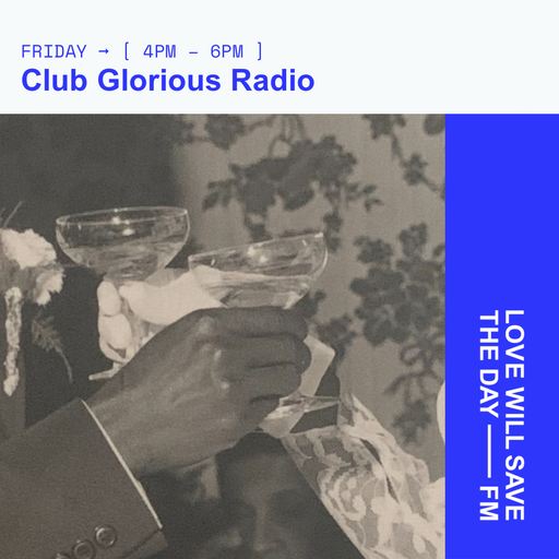 2025-02-21 Club Glorious Radio | LWSTD-FM