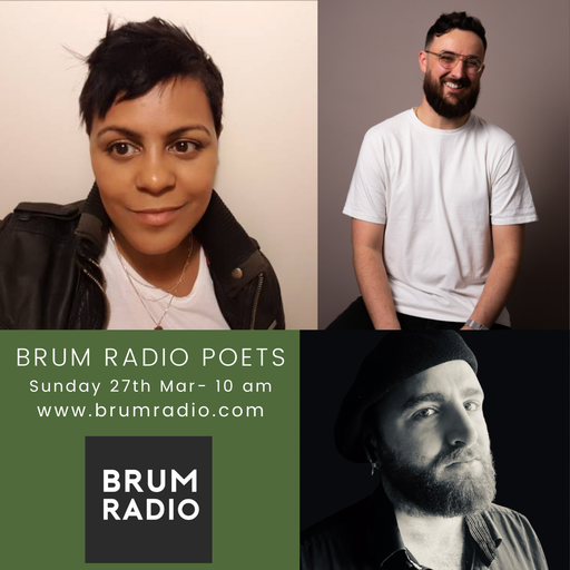 Brum Radio Poets March 2022 (27/03/2022)