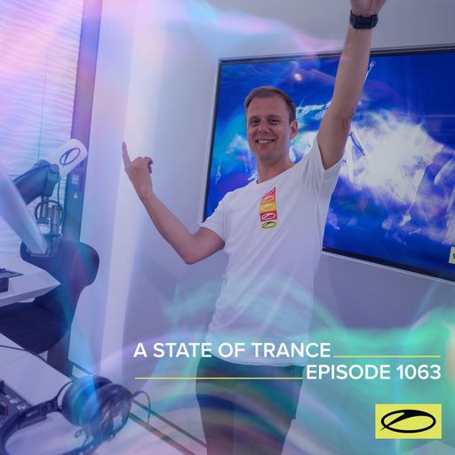 A State of Trance Episode 1063 - Armin van Buuren (ASOT 1063)