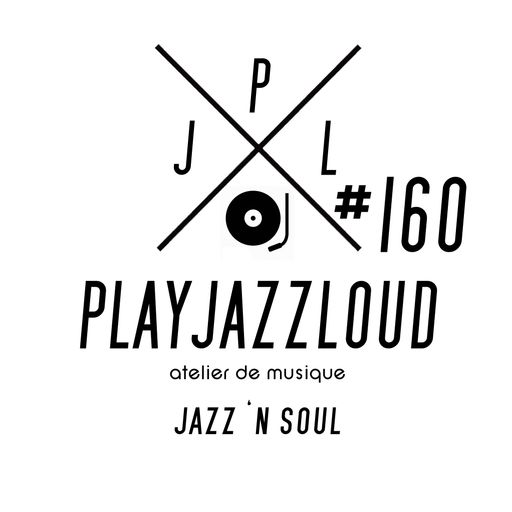 PJL sessions #160 [jazz 'n soul]