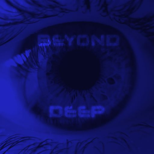 BEYOND DEEP