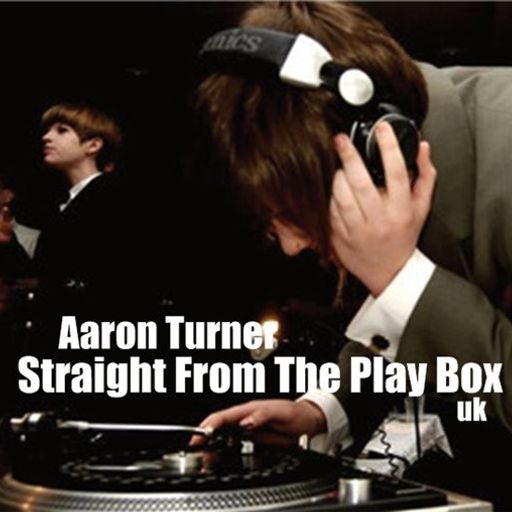 Aaron Turner - Straight From The Play Box