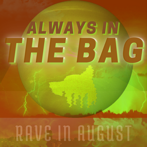 Always in the Bag...