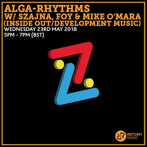 Alga-Rhythms w/ Szajna, Foy & Mike O'Mara (Inside Out/Development Music) 23rd May 2018