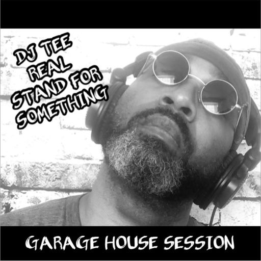 DJ TEE REAL - Stand For Something