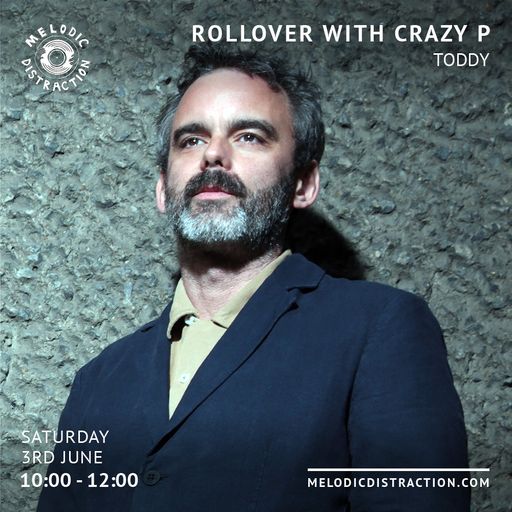 Rollover with Toddy [Crazy P] (3rd June '23)