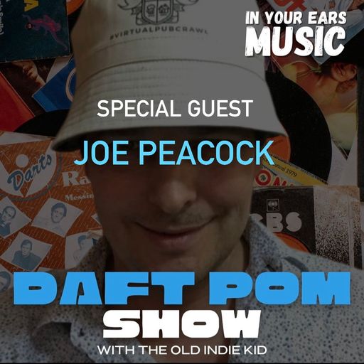 DAFT POM SHOW JAN 2024 JOE PEACOCK