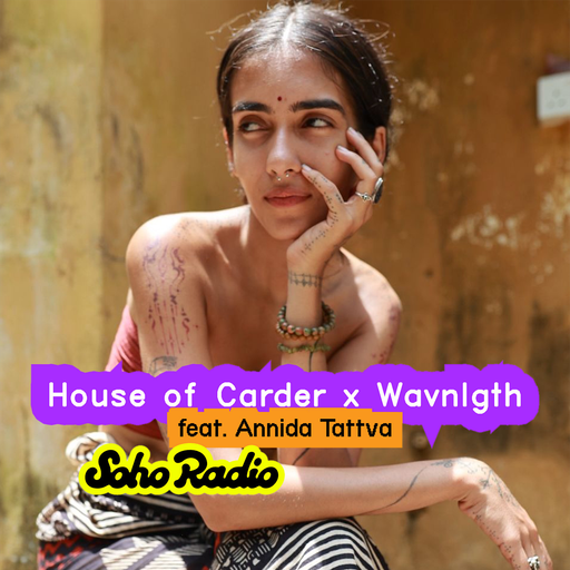 House of Carder x Wavnlgth feat. Annida Tattva (25/11/2025)