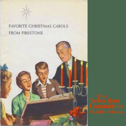 The Selection Committee Radio Show, Firestone Christmas Special, 12/17/24