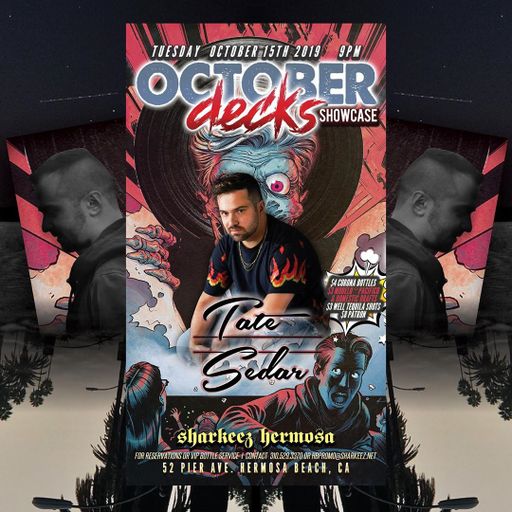 The TATE SEDAR Experience - Radio Show #054 (RE: BAJA SHARKEEZ - Decks Showcase)