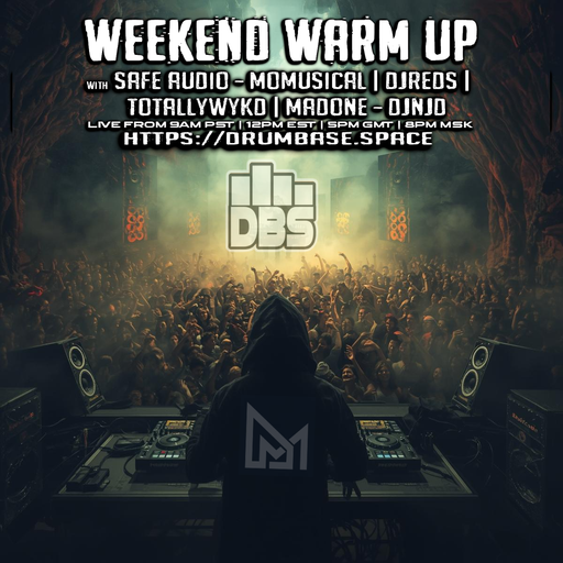 Weekend Warm Up - 31 - MΔÐ ӨNΞ - LIVE on drumbase.space [12/12/2025]