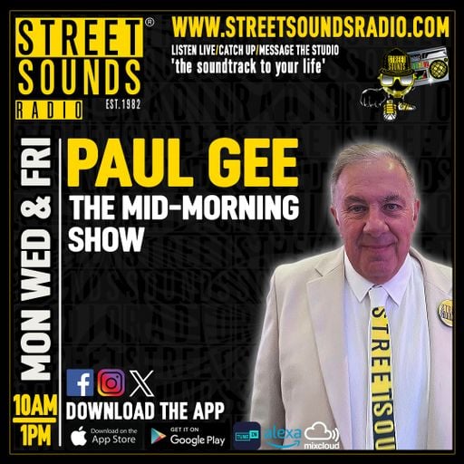 Mid-Morning Show with Paul Gee on Street Sounds Radio 1000-1300 15/05/2026