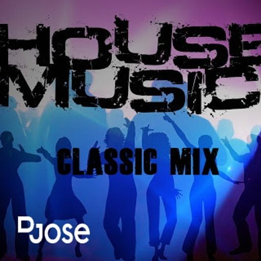 House Music Classic Mix by DJose