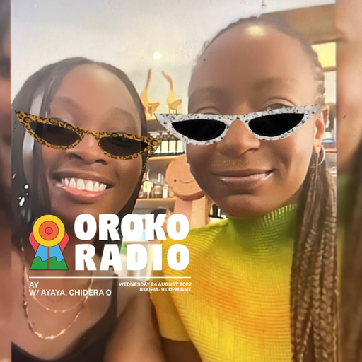 AYAYA - AY w/ Chidera O - 24th August 2022