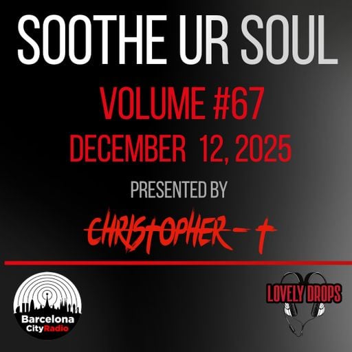 Soothe UR Soul Volume 67