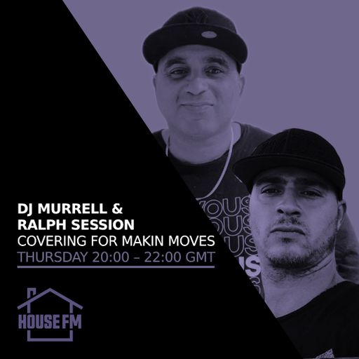 DJ Murrell & Ralph Session - Covering for Makin Moves 31 OCT 2024