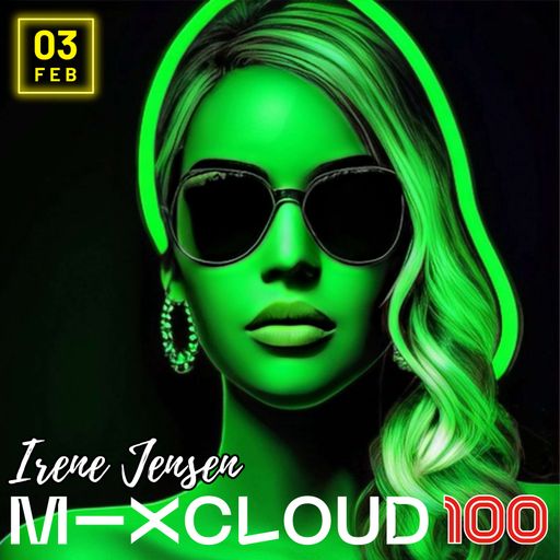 Mixcloud 100 (03-02-2024)