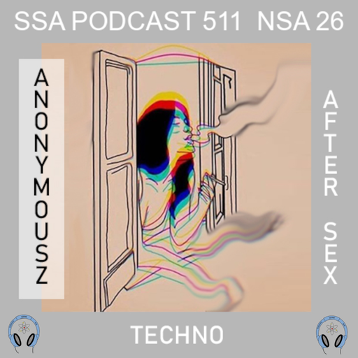 Scientific Sound Asia Podcast 511 is 'Not So Anonymous' episode 26.