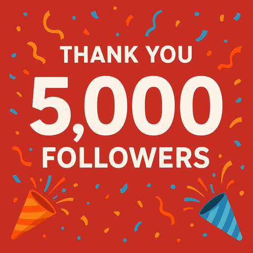 Thank You 5,000 Followers