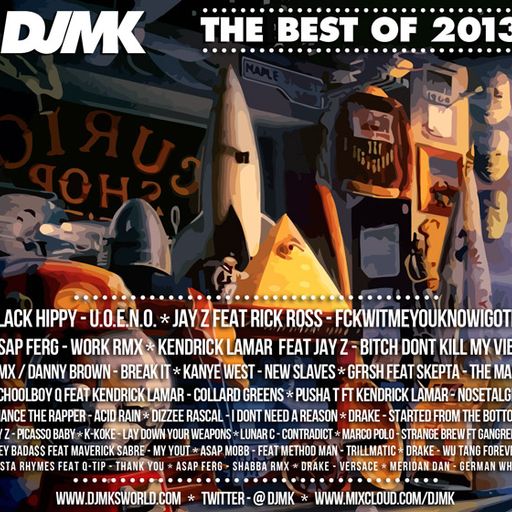 DJ MK - BEST OF 2013 -  HIP HOP MIX