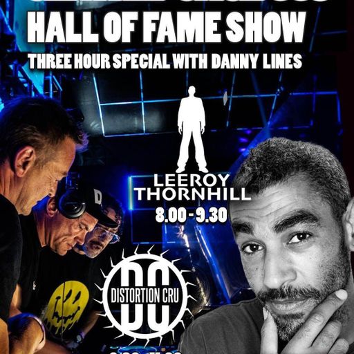 Leeroy Thornhill / Distortion Cru HOFS Danny lines- 883 Centreforce DAB+ Radio - 15 - 03 - 2024 .mp3