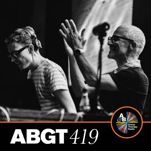 Group Therapy 419 with Above & Beyond and James Grant & Jody Wisternoff