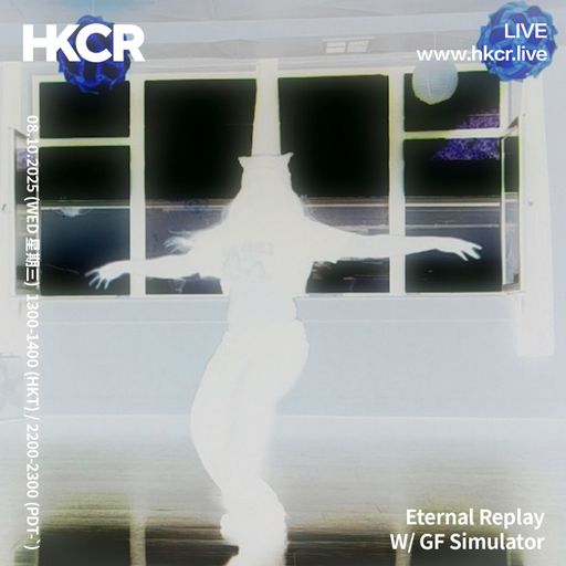 ETERNAL REPLAY w⁄ GF SIMULATOR - 08/10/2025