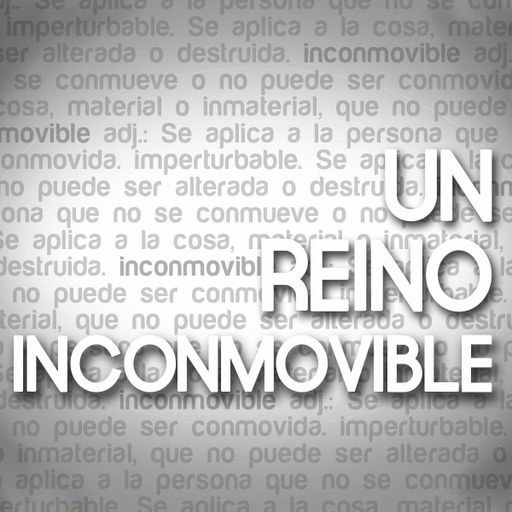 Un Reino Inconmovible (Parte 2) - Lo Sobrenatural