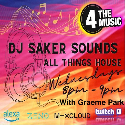 Dj sakersounds - 4TM Exclusive - All things house live 25/05
