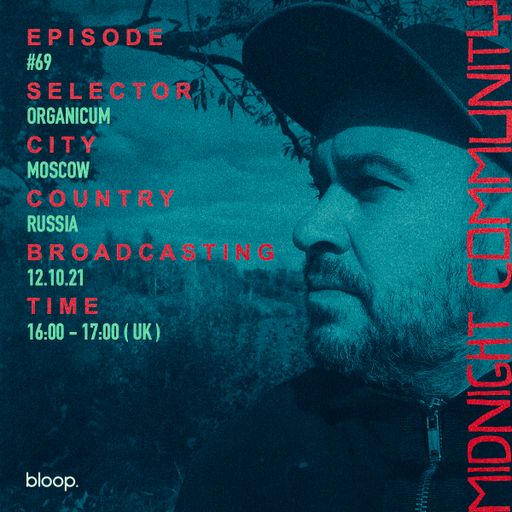 Midnight Community #69 w/ Organicum - 12.10.21