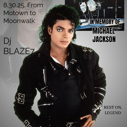 The weekend warm up 8.30.25. From Motown to Moonwalk