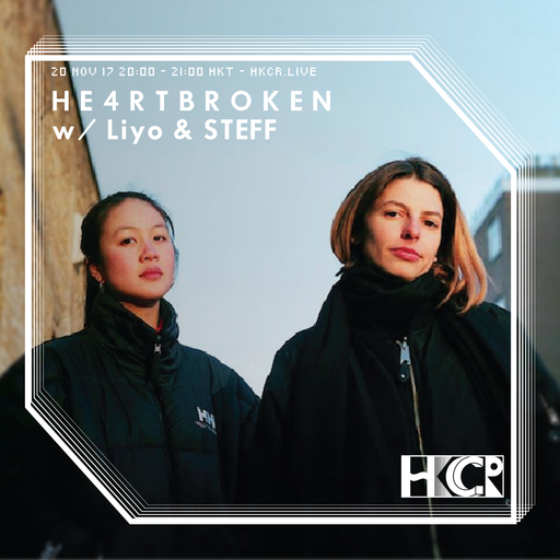 H E 4 R T B R O K E N w/ Liyo & STEFF - 20/11/2017