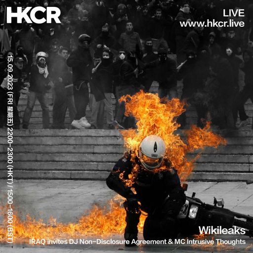 Wikileaks: IRAQ invites DJ Non-Disclosure Agreement & MC Intrusive Thoughts - 15/09/2023