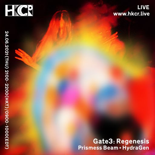 Gate3: Regenesis│Prismess Beam + HydraGen - 24/06/2021