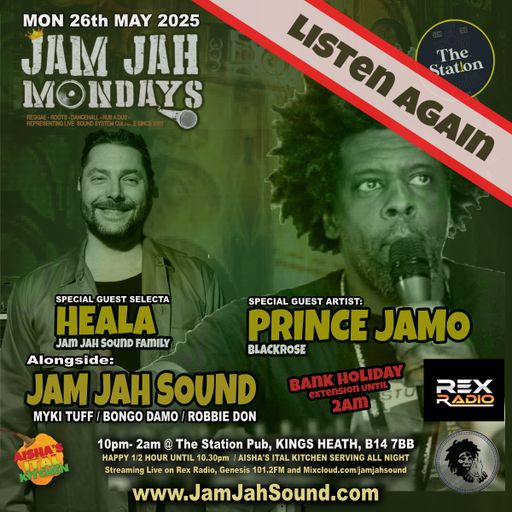 Jam Jah Mondays Spring Bank Holiday ft Heala & Prince Jamo