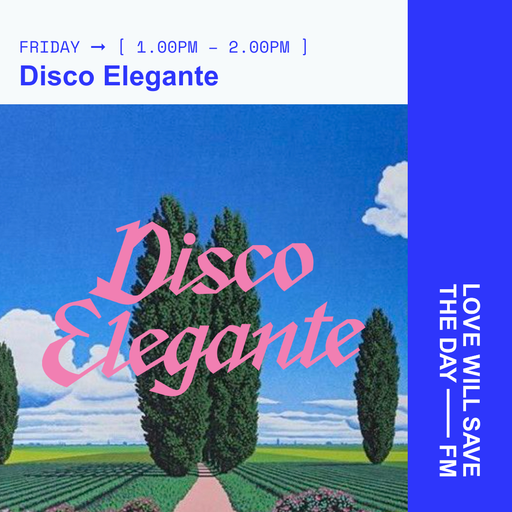 2024-03-01 Disco Elegante | LWSTD-FM
