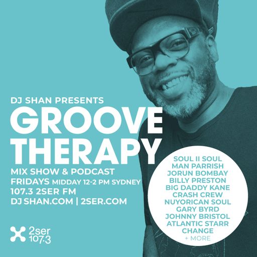 DJ Shan presents Groove Therapy - 2nd May 2025