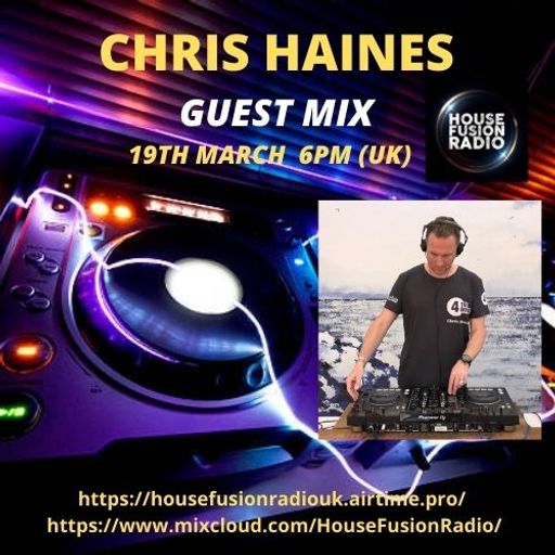 DJ CHRIS HAINES // GUEST MIX // 19-03-22
