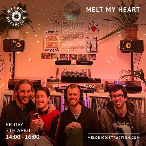 Melt My Heart with Felix, Lizzie, Chris and Charles (April '23)