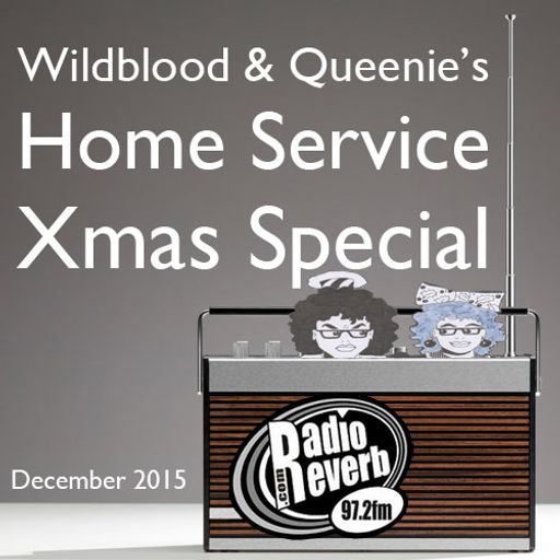 Wildblood + Queenie's Home Service Xmas Special