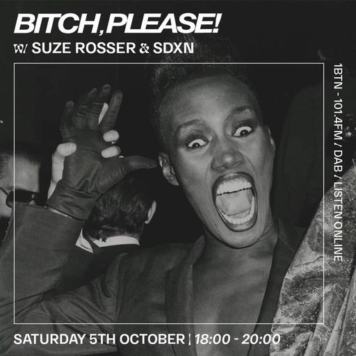 Bitch, Please! w/ Suze Rosser & SDXN - 05.10.2019