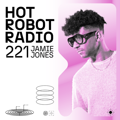 Hot Robot Radio 221