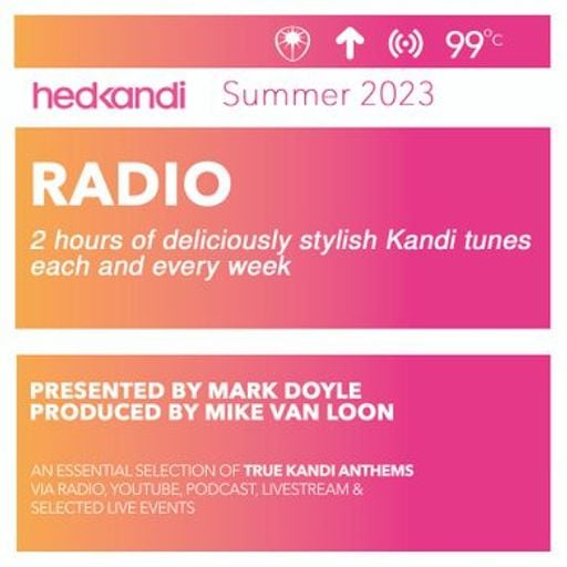 #HKR35/23 The Hedkandi Radio Show with Mark Doyle