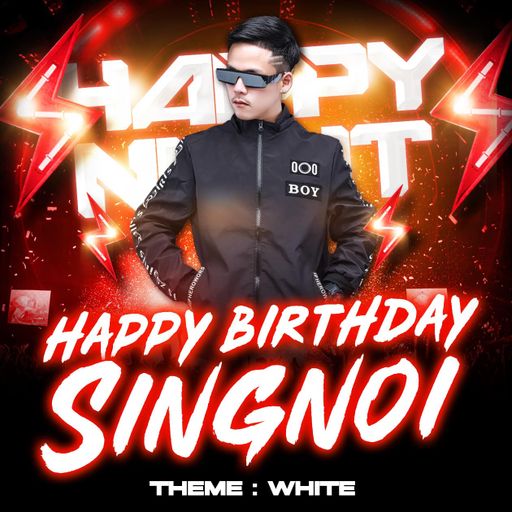 HBD MC SINGNOI ร้อยเมีย!!