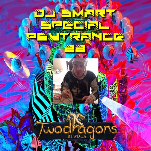 Special Psytrance 28 DJ Smart Radio TwoDragons 24.10.2024