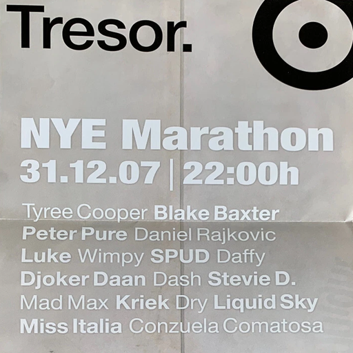 Dash at "NYE Marathon" @ Tresor (Berlin-Germany) - 31 December 2007