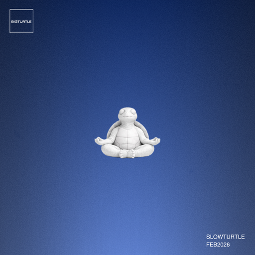 SLOWTURTLE - Mxd By BigT (Feb2026)
