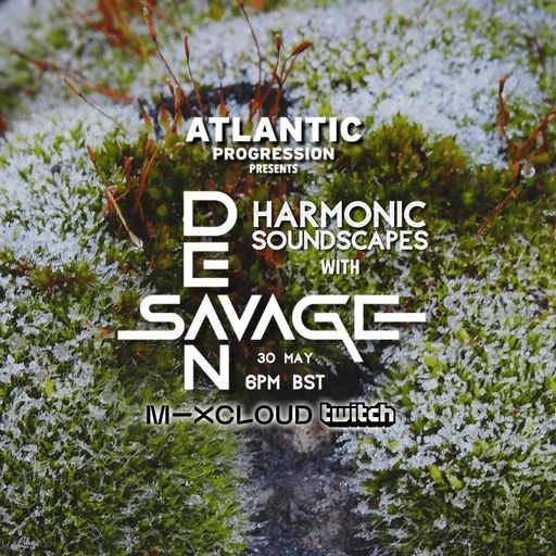Dean Savage Presents Harmonic Soundscapes 30 05 2026